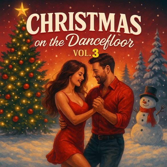 Christmas on the Dancefloor Vol. 3 - Karácsonyi Tánczene Album