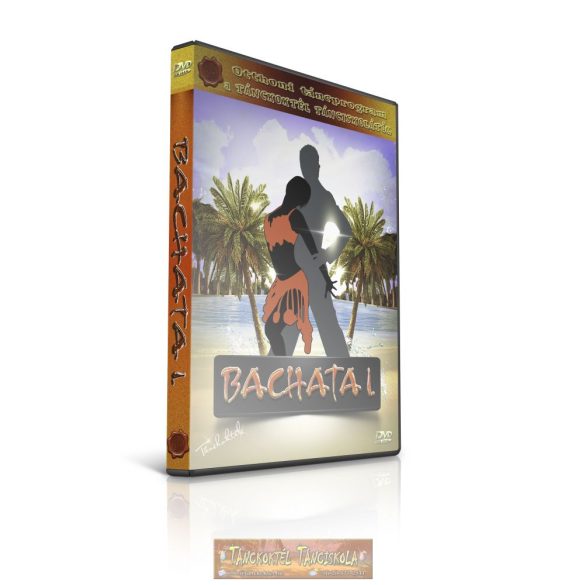 BACHATA I. - TÁNCOKTATÓ DVD